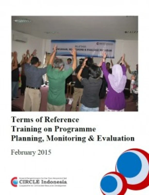 Kerangka Acuan Pelatihan Perencanaan, Monitoring & Evaluasi Program, 24-27 Februari 2015